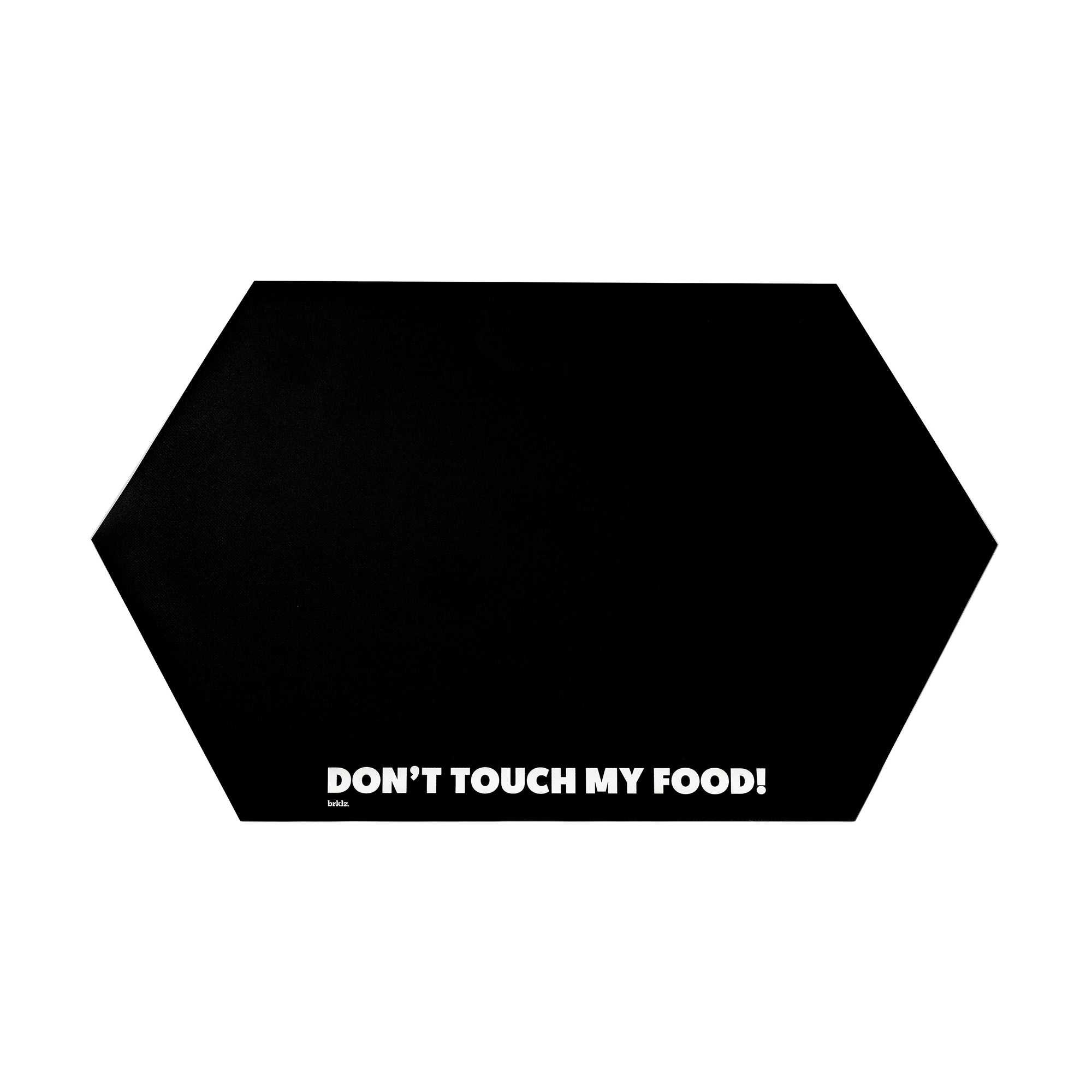 Don't touch my food brklz food mat