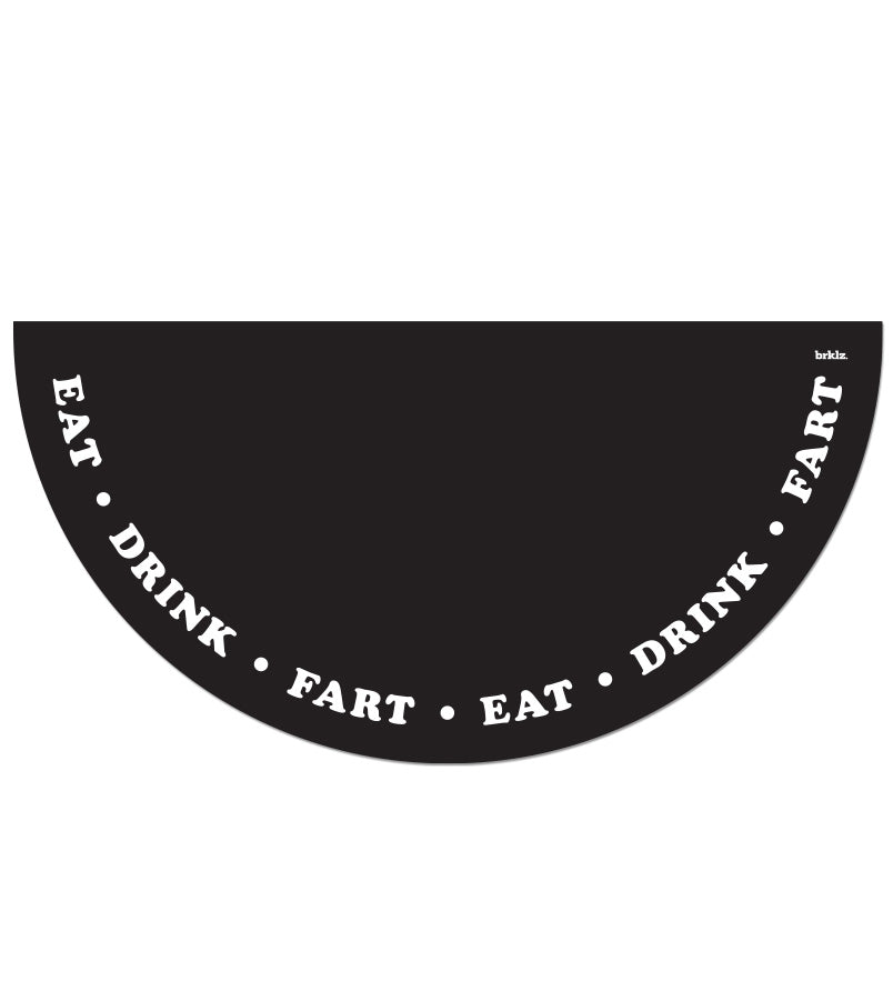 Eat Drink Fart B&W food mat